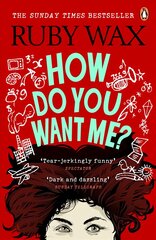 How Do You Want Me? цена и информация | Биографии, автобиогафии, мемуары | kaup24.ee