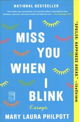 I Miss You When I Blink: Essays цена и информация | Биографии, автобиогафии, мемуары | kaup24.ee