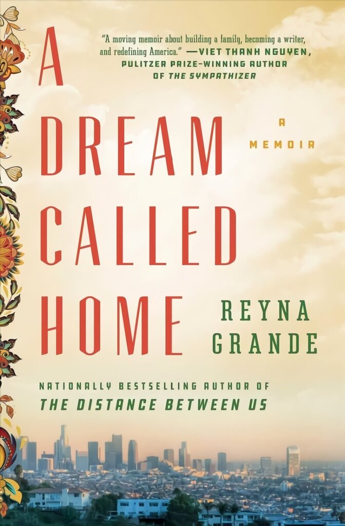 Dream Called Home: A Memoir hind ja info | Elulooraamatud, biograafiad, memuaarid | kaup24.ee