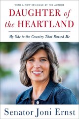 Daughter of the Heartland: My Ode to the Country That Raised Me цена и информация | Биографии, автобиогафии, мемуары | kaup24.ee