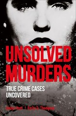 Unsolved Murders цена и информация | Биографии, автобиогафии, мемуары | kaup24.ee