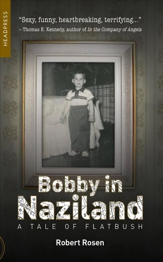 Bobby In Naziland: A Tale of Flatbush цена и информация | Elulooraamatud, biograafiad, memuaarid | kaup24.ee