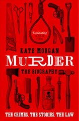 Murder: The Biography hind ja info | Elulooraamatud, biograafiad, memuaarid | kaup24.ee