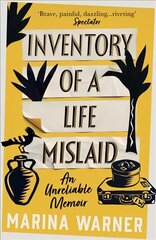 Inventory of a Life Mislaid: An Unreliable Memoir цена и информация | Биографии, автобиогафии, мемуары | kaup24.ee