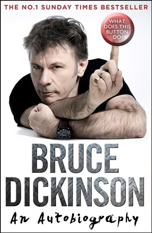 What Does This Button Do?: The No.1 Sunday Times Bestselling Autobiography edition hind ja info | Elulooraamatud, biograafiad, memuaarid | kaup24.ee