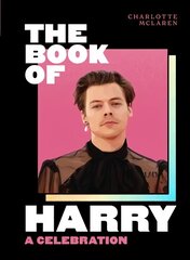 Book of Harry: A Celebration of Harry Styles hind ja info | Elulooraamatud, biograafiad, memuaarid | kaup24.ee