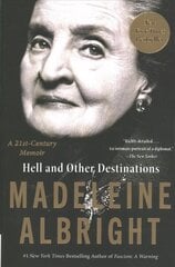 Hell and Other Destinations: A 21st-Century Memoir hind ja info | Elulooraamatud, biograafiad, memuaarid | kaup24.ee