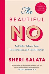 Beautiful No: And Other Tales of Trial, Transcendence, and Transformation цена и информация | Биографии, автобиогафии, мемуары | kaup24.ee