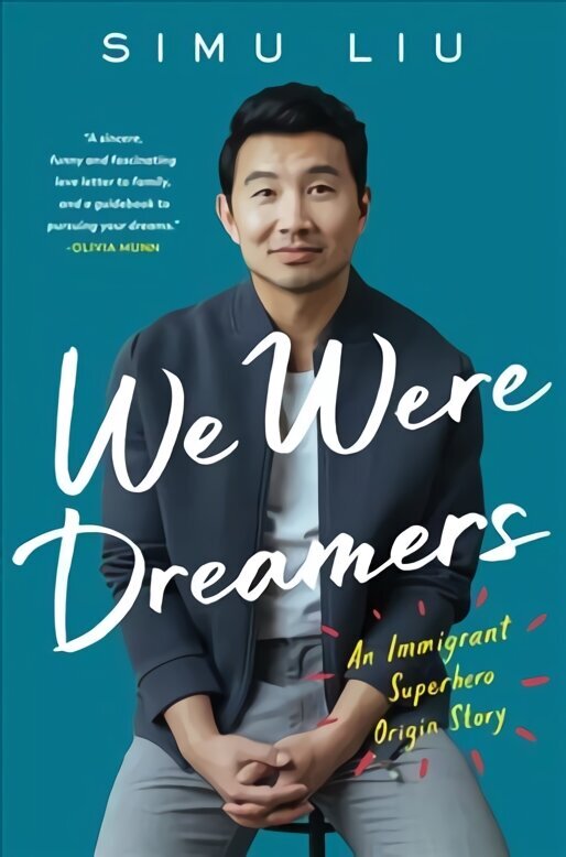 We Were Dreamers: An Immigrant Superhero Origin Story hind ja info | Elulooraamatud, biograafiad, memuaarid | kaup24.ee