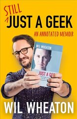 Still Just a Geek цена и информация | Биографии, автобиогафии, мемуары | kaup24.ee