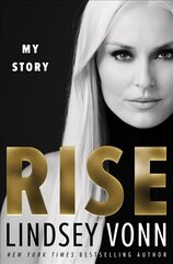 Rise: My Story hind ja info | Elulooraamatud, biograafiad, memuaarid | kaup24.ee