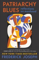Patriarchy Blues: Reflections on Manhood hind ja info | Elulooraamatud, biograafiad, memuaarid | kaup24.ee
