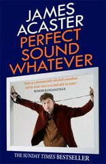 Perfect Sound Whatever: THE SUNDAY TIMES BESTSELLER hind ja info | Elulooraamatud, biograafiad, memuaarid | kaup24.ee