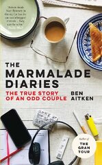 Marmalade Diaries: The True Story of an Odd Couple цена и информация | Биографии, автобиогафии, мемуары | kaup24.ee