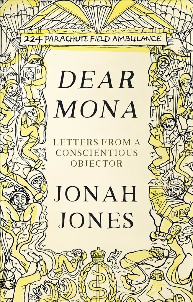 Dear Mona: Letters from a Conscientious Objector цена и информация | Elulooraamatud, biograafiad, memuaarid | kaup24.ee