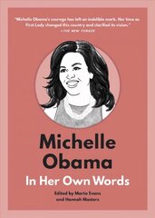 Michelle Obama: In Her Own Words: In Her Own Words hind ja info | Elulooraamatud, biograafiad, memuaarid | kaup24.ee
