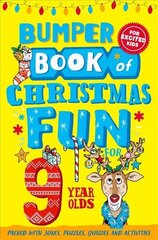 Bumper Book of Christmas Fun for 9 Year Olds hind ja info | Noortekirjandus | kaup24.ee