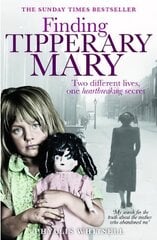 Finding Tipperary Mary hind ja info | Elulooraamatud, biograafiad, memuaarid | kaup24.ee