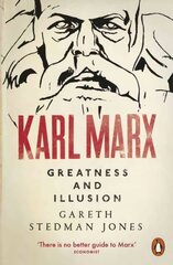 Karl Marx: Greatness and Illusion hind ja info | Elulooraamatud, biograafiad, memuaarid | kaup24.ee