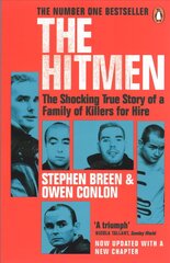 Hitmen: The Shocking True Story of a Family of Killers for Hire цена и информация | Биографии, автобиогафии, мемуары | kaup24.ee