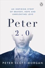 Peter 2.0: The Human Cyborg hind ja info | Elulooraamatud, biograafiad, memuaarid | kaup24.ee