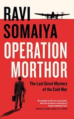 Operation Morthor: The Last Great Mystery of the Cold War hind ja info | Elulooraamatud, biograafiad, memuaarid | kaup24.ee