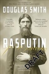 Rasputin: The Biography Unabridged edition hind ja info | Elulooraamatud, biograafiad, memuaarid | kaup24.ee