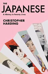 The Japanese: A History in Twenty Lives цена и информация | Биографии, автобиогафии, мемуары | kaup24.ee