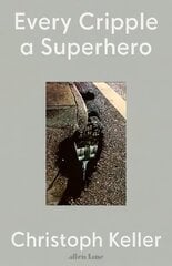 Every Cripple a Superhero цена и информация | Биографии, автобиогафии, мемуары | kaup24.ee