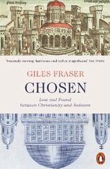 Chosen: Lost and Found between Christianity and Judaism hind ja info | Elulooraamatud, biograafiad, memuaarid | kaup24.ee