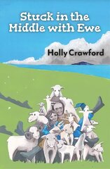 Stuck in the Middle with Ewe: Or how I lost my heart and found my flock in Northern Ireland hind ja info | Elulooraamatud, biograafiad, memuaarid | kaup24.ee