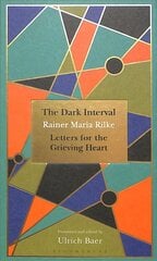 Dark Interval: Letters for the Grieving Heart цена и информация | Биографии, автобиогафии, мемуары | kaup24.ee