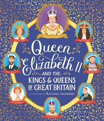 Queen Elizabeth II and the Kings and Queens of Great Britain цена и информация | Книги для подростков и молодежи | kaup24.ee