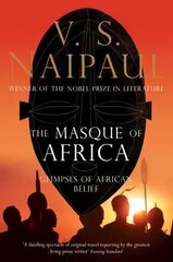 Masque of Africa: Glimpses of African Belief цена и информация | Путеводители, путешествия | kaup24.ee