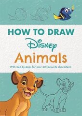 Disney How to Draw Animals: With step-by-steps for over 20 favourite characters! цена и информация | Книги для малышей | kaup24.ee