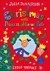 Christmas with Princess Mirror-Belle Main Market Ed. hind ja info | Noortekirjandus | kaup24.ee