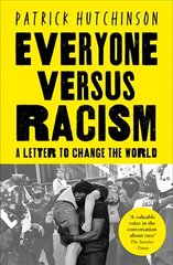 Everyone Versus Racism: A Letter to Change the World цена и информация | Биографии, автобиогафии, мемуары | kaup24.ee
