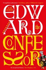 Edward the Confessor: Last of the Royal Blood hind ja info | Elulooraamatud, biograafiad, memuaarid | kaup24.ee