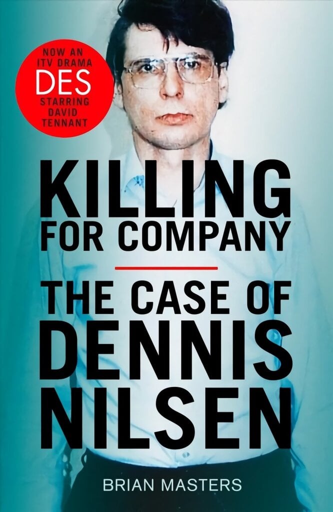 Killing For Company: The No. 1 bestseller behind the ITV drama 'Des' hind ja info | Elulooraamatud, biograafiad, memuaarid | kaup24.ee