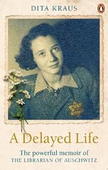 Delayed Life: The true story of the Librarian of Auschwitz цена и информация | Биографии, автобиогафии, мемуары | kaup24.ee
