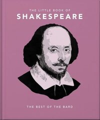 Little Book of Shakespeare: Timeless Wit and Wisdom hind ja info | Elulooraamatud, biograafiad, memuaarid | kaup24.ee