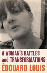 Woman's Battles and Transformations hind ja info | Elulooraamatud, biograafiad, memuaarid | kaup24.ee