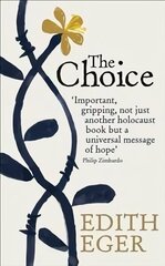 Choice: A true story of hope цена и информация | Биографии, автобиогафии, мемуары | kaup24.ee