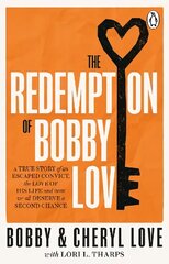 Redemption of Bobby Love: The Humans of New York Instagram Sensation цена и информация | Биографии, автобиогафии, мемуары | kaup24.ee