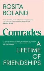 Comrades: A Lifetime of Friendships hind ja info | Elulooraamatud, biograafiad, memuaarid | kaup24.ee