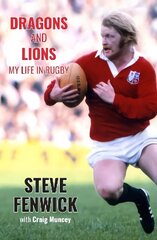 Steve Fenwick: Dragons and Lions цена и информация | Биографии, автобиогафии, мемуары | kaup24.ee