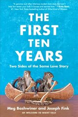 First Ten Years: Two Sides of the Same Love Story цена и информация | Биографии, автобиогафии, мемуары | kaup24.ee