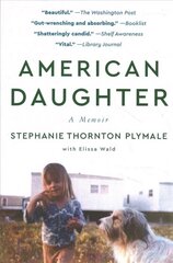 American Daughter: A Memoir цена и информация | Биографии, автобиогафии, мемуары | kaup24.ee