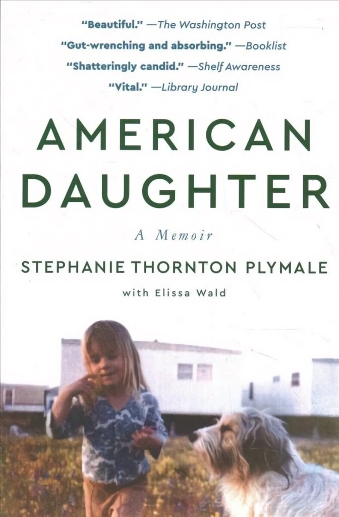 American Daughter: A Memoir hind ja info | Elulooraamatud, biograafiad, memuaarid | kaup24.ee