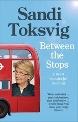 Between the Stops: The View of My Life from the Top of the Number 12 Bus: the long-awaited memoir from the star of QI and The Great British Bake Off цена и информация | Биографии, автобиогафии, мемуары | kaup24.ee